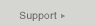 Support