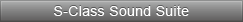 S-Class Sound Suite